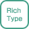 Rich type