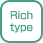 Rich type